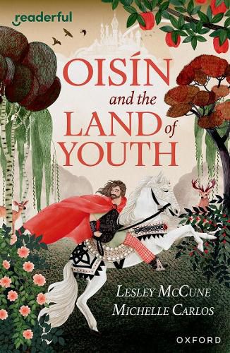 Readerful Independent Library: Oxford Reading Level 15: Oisin and the Land of Youth