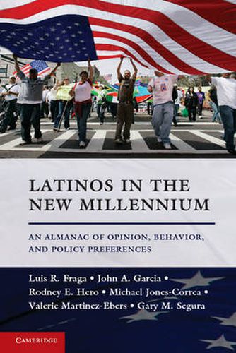 Cover image for Latinos in the New Millennium: An Almanac of Opinion, Behavior, and Policy Preferences