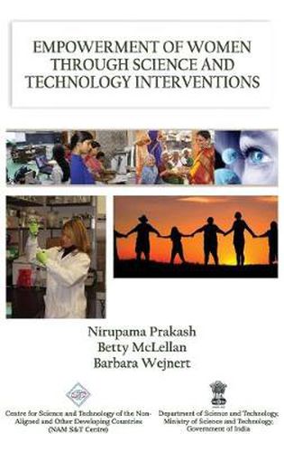 Cover image for Empowerment of Women Through Science and Technology Interventions/Nam S&T Centre