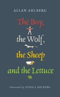 Cover image for The Boy, the Wolf, the Sheep and the Lettuce