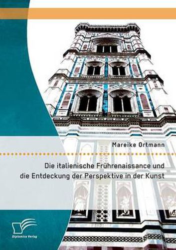 Cover image for Die italienische Fruhrenaissance und die Entdeckung der Perspektive in der Kunst