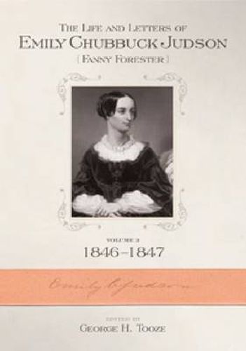 The Life and Letters of Emily Chubbuck Judson v. 3; 1846-1847