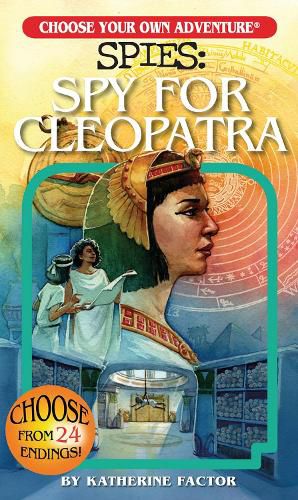 Cover image for Choose Your Own Adventure Spies: Spy for Cleopatra