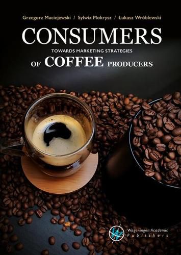 Cover image for Consumers towards marketing strategies of coffee producers