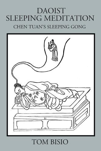 Daoist Sleeping Meditation: Chen Tuan's Sleeping Gong