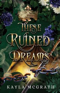 Cover image for These Ruined Dreams