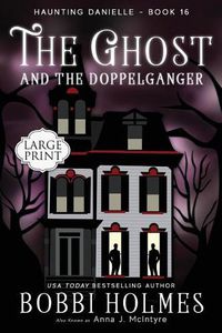 Cover image for The Ghost and the Doppelganger