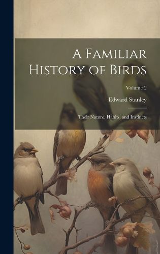 Cover image for A Familiar History of Birds