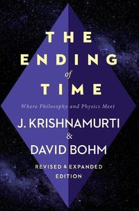 Cover image for The Ending of Time: Where Philosophy and Physics Meet