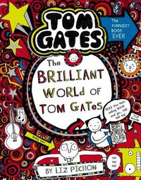 Cover image for The Brilliant World of Tom Gates (Tom Gates #1)