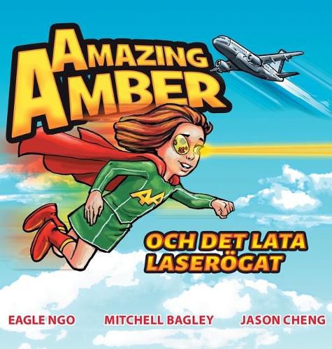 Cover image for Amazing Amber: och det lata laseroegat (Swedish Edition)