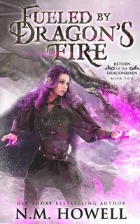 Cover image for Fueled by Dragon's Fire