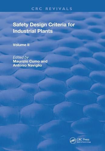 Cover image for Safety Design Criteria for Industrial Plants: Volume 2