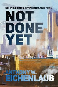 Cover image for Not Done Yet