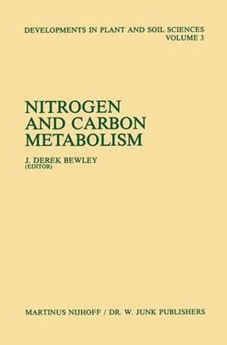 Cover image for Nitrogen and Carbon Metabolism: Proceedings of a Symposium on the Physiology and Biochemistry of Plant Productivity, held in Calgary, Canada, July 14-17, 1980