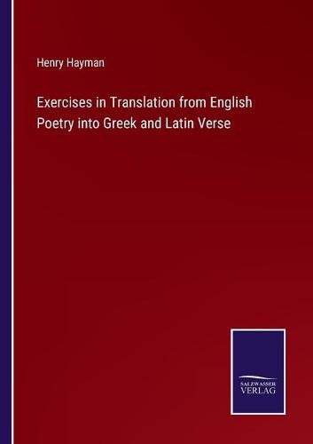 Cover image for Exercises in Translation from English Poetry into Greek and Latin Verse