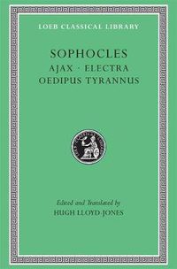 Cover image for Ajax. Electra. Oedipus Tyrannus