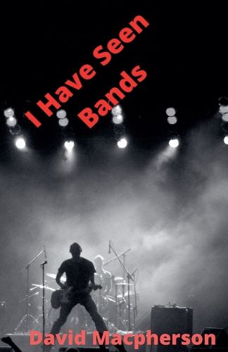 Cover image for I Have Seen Bands