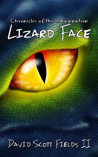 Cover image for Chronicles of the Imagination - Lizard Face