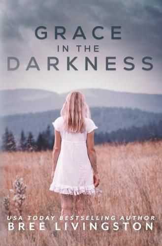 Cover image for Grace in the Darkness