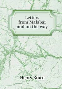 Cover image for Letters from Malabar and on the way