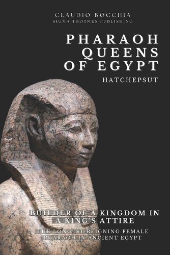 Cover image for Hatshepsut - Builder of a Kingdom in a King's Attire