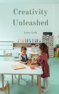 Cover image for Creativity Unleashed