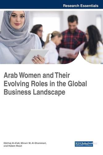 Cover image for Arab Women and Their Evolving Roles in the Global Business Landscape