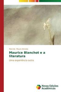 Cover image for Maurice Blanchot e a literatura