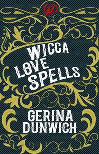 Cover image for Wicca Love Spells