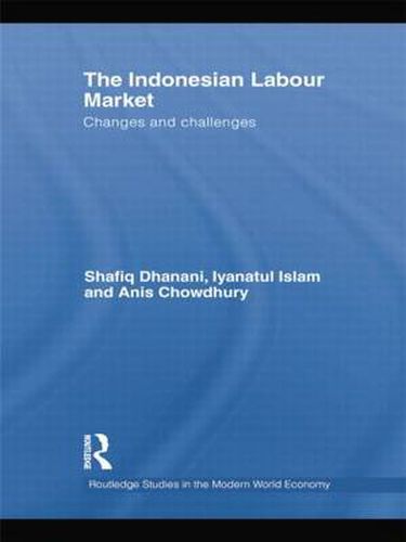 Cover image for The Indonesian Labour Market: Changes and challenges