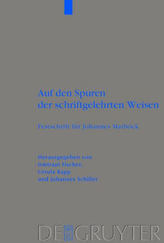 Cover image for Auf den Spuren der schriftgelehrten Weisen: Festschrift fur Johannes Marboeck anlasslich seiner Emeritierung