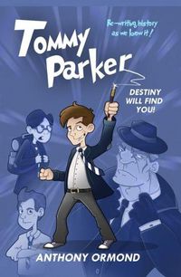 Cover image for Tommy Parker - Destiny Will Find You!