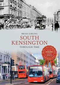 Cover image for South Kensington Through Time