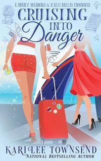 Cover image for Cruising Into Danger