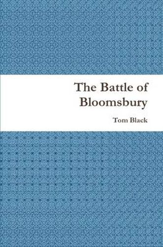 Cover image for The Battle of Bloomsbury