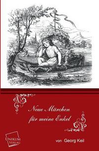 Cover image for Neue Marchen Fur Meine Enkel