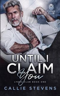 Cover image for Until I Claim You