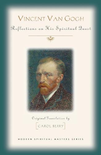 Cover image for Vincent Van Gogh: His Spiritual Vision in Life and Art