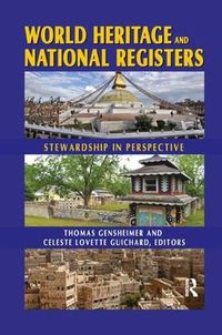 Cover image for World Heritage and National Registers: Stewardship in Perspective