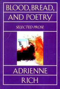 Cover image for Blood Bread & Poetry: Selected Prose 1979 -1985