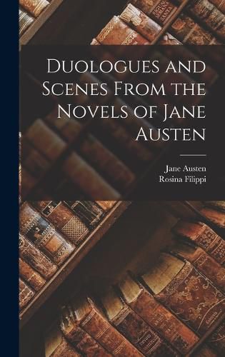 Cover image for Duologues and Scenes From the Novels of Jane Austen