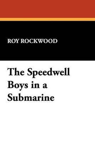 Cover image for The Speedwell Boys in a Submarine