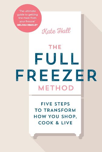Cover image for The Full Freezer Method