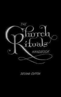 Cover image for The Church Rituals Handbook: Second Edition