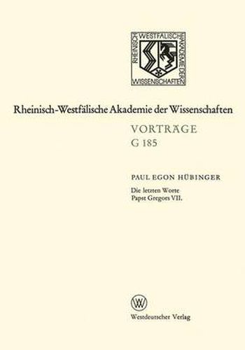 Die Letzten Worte Papst Gregors VII: 164. Sitzung Am 20. Januar 1971 in Dusseldorf