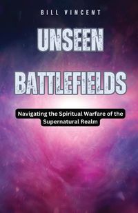 Cover image for Unseen Battlefields