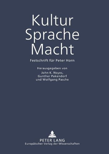 Cover image for Kultur - Sprache - Macht; Festschrift fur Peter Horn
