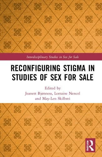 Cover image for Reconfiguring Stigma in Studies of Sex for Sale