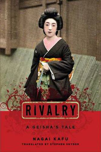 Cover image for Rivalry: A Geisha's Tale